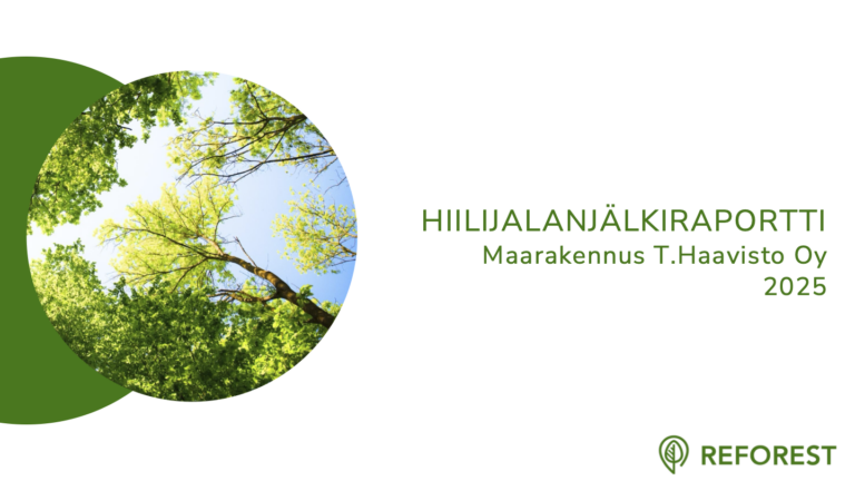 Hiilijalanjälkiraportti maanrakennusalan yrityksen päästöistä ja vaikutuksista